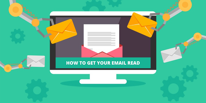Email Marketing - How to Get Your Email Read